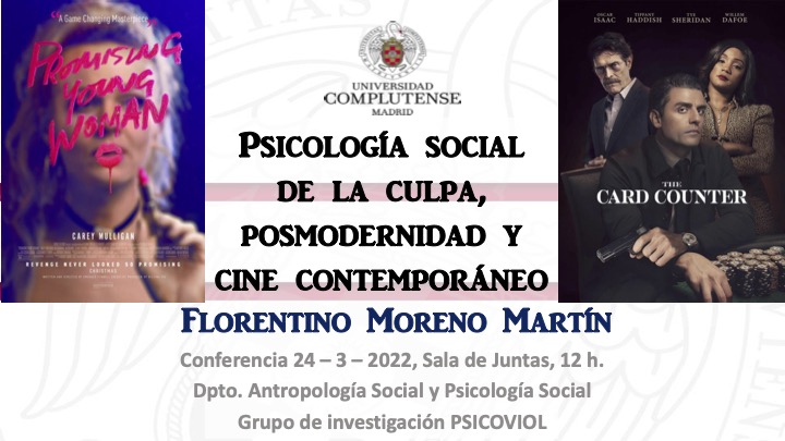 CONFERENCIA: PSICOLOGÍA SOCIAL Y DE LA CULPA. POSMODERNIDAD Y CINE CONTEMPORÁNEO